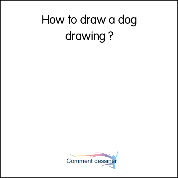 How to draw a dog drawing